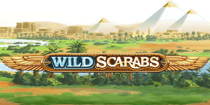 Jadwal Slot Wild Scarabs Gacor Untuk Jackpot Besar