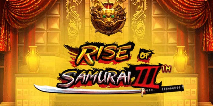 Tips Simple Bermain Rise Of Samurai III Tanpa Risiko Berlebihan Tips Simple Bermain Rise Of Samurai III Tanpa Risiko Berlebihan
