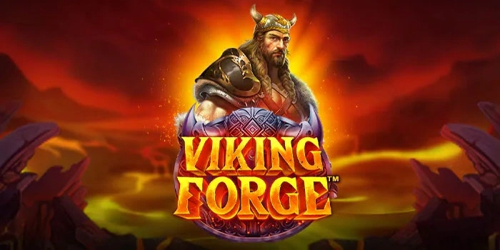 Viking Forge Bersiap Menemani Kamu Menuju Jackpot Besar Viking Forge Bersiap Menemani Kamu Menuju Jackpot Besar