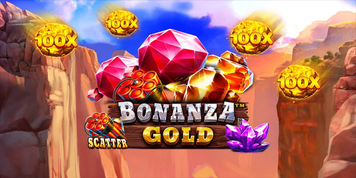 Panduan Lengkap Cara Menang di Slot Bonanza Gold